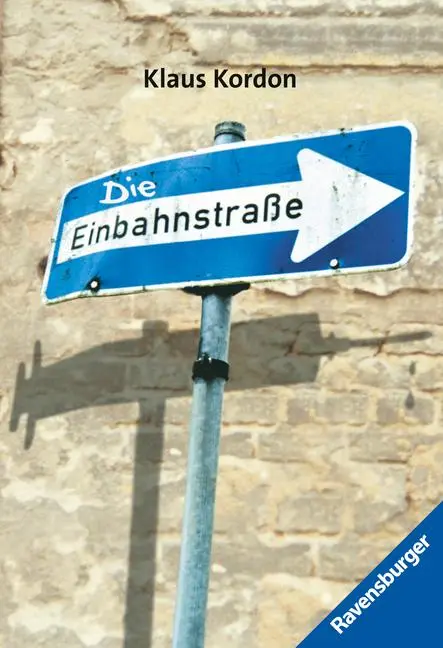Cover: 9783473580125 | Die Einbahnstraße | Klaus Kordon | Taschenbuch | 128 S. | Deutsch