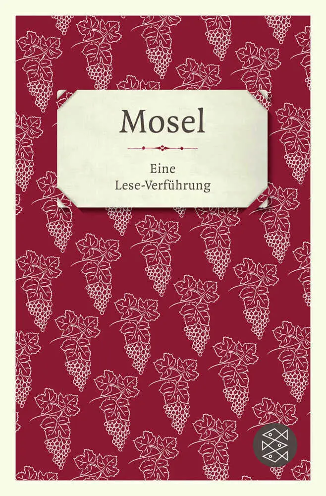 Cover: 9783596650125 | Mosel | Eine Lese-Verführung | Hans-Jürgen Balmes (u. a.) | Buch