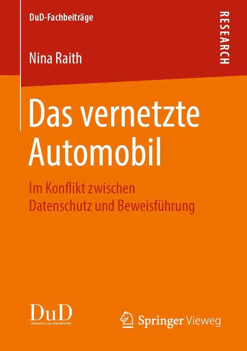 Cover: 9783658260125 | Das vernetzte Automobil | Nina Raith | Taschenbuch | DuD-Fachbeiträge