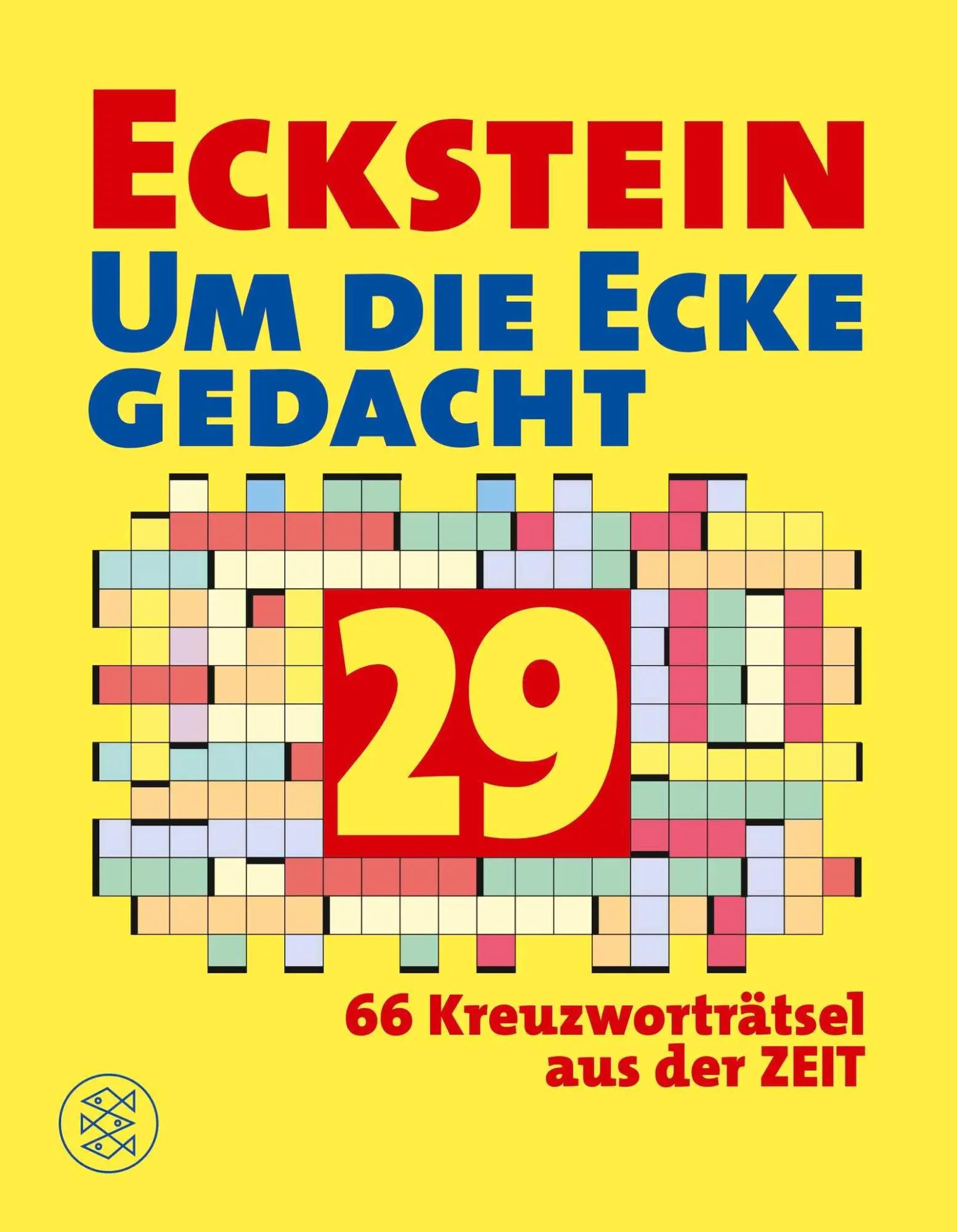 Cover: 9783758700125 | Eckstein - Um die Ecke gedacht 29 | 66 Kreuzworträtsel aus der ZEIT