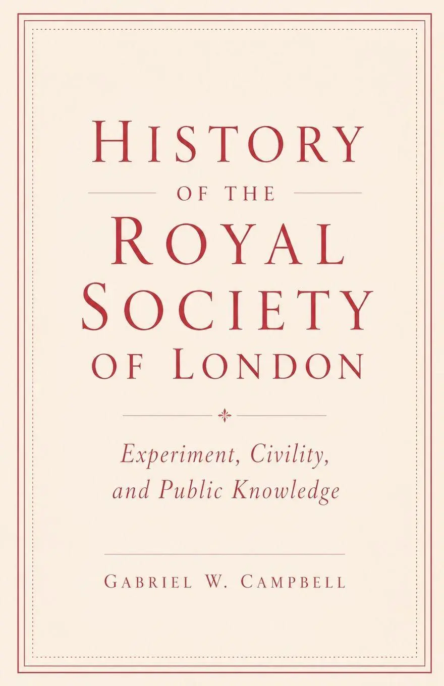 Cover: 9798235470125 | History of the Royal Society of London | Gabriel W. Campbell | Buch