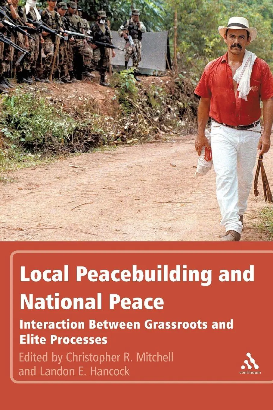 Cover: 9781441160225 | Local Peacebuilding and National Peace | Christopher R. Mitchell