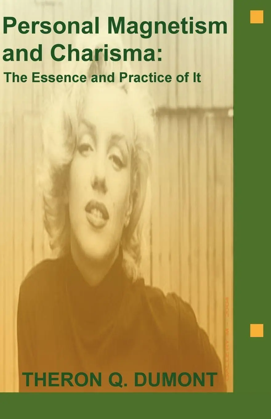 Cover: 9781604440225 | Personal Magnetism and Charisma | The Essence and Practice of It