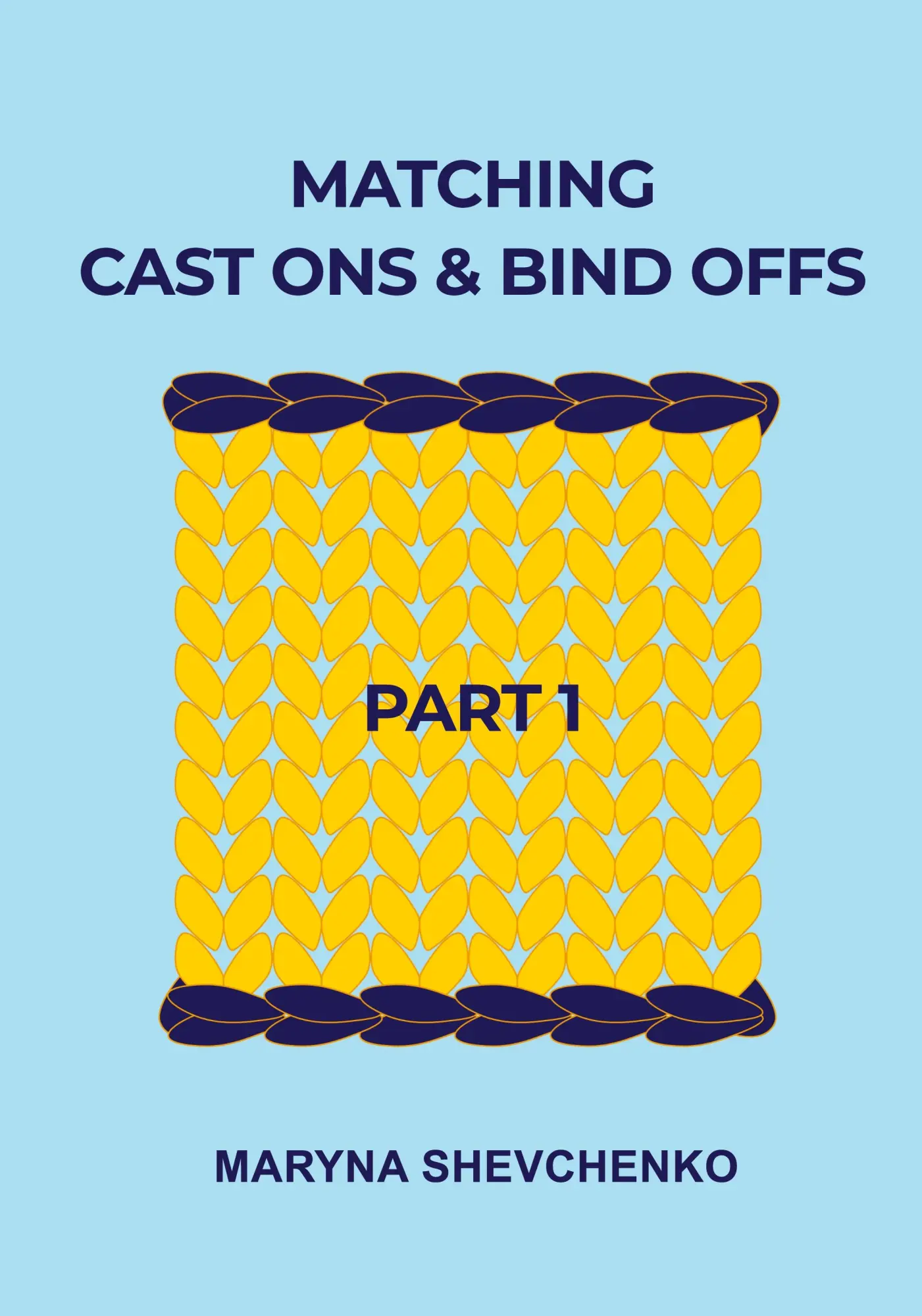Cover: 9781738640225 | Matching Cast Ons and Bind Offs, Part 1 | Maryna Shevchenko | Buch