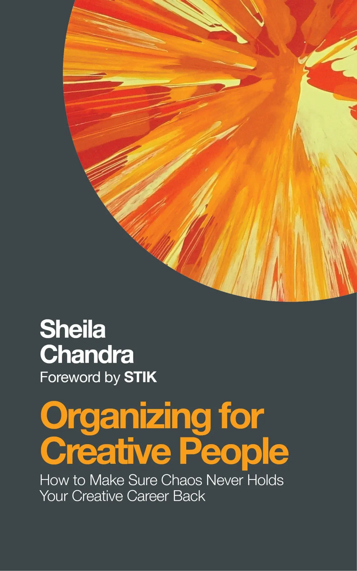 Cover: 9781786780225 | Organizing for Creative People | Sheila Chandra | Taschenbuch | 2017