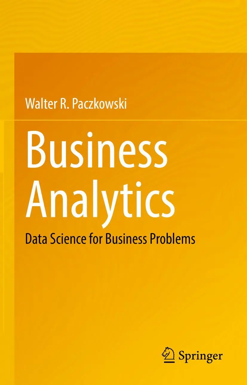 Cover: 9783030870225 | Business Analytics | Data Science for Business Problems | Paczkowski