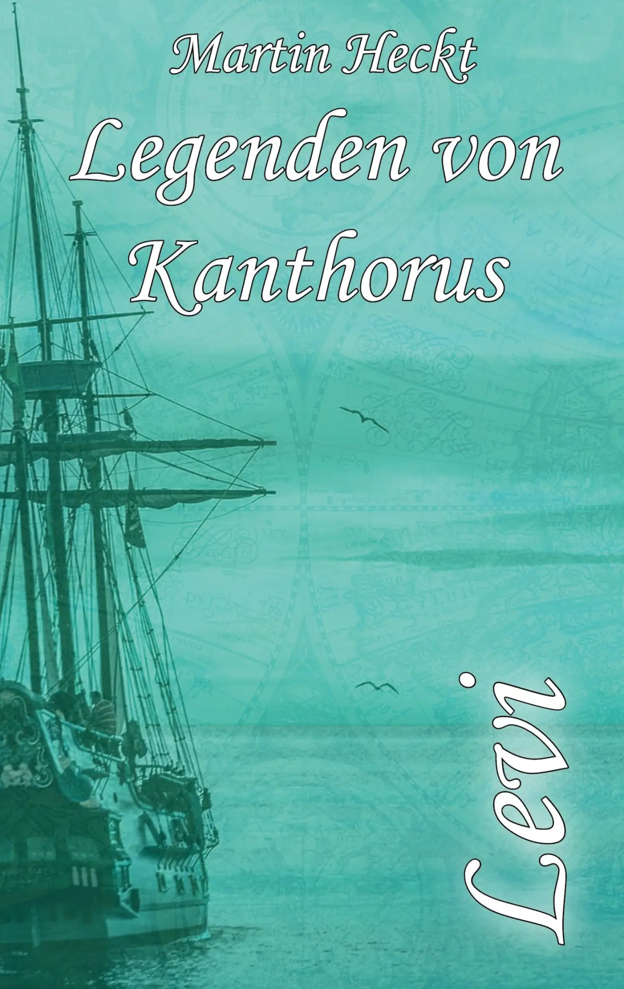 Cover: 9783751900225 | Levi | Legenden von Kanthorus | Martin Heckt | Taschenbuch | 88 S.