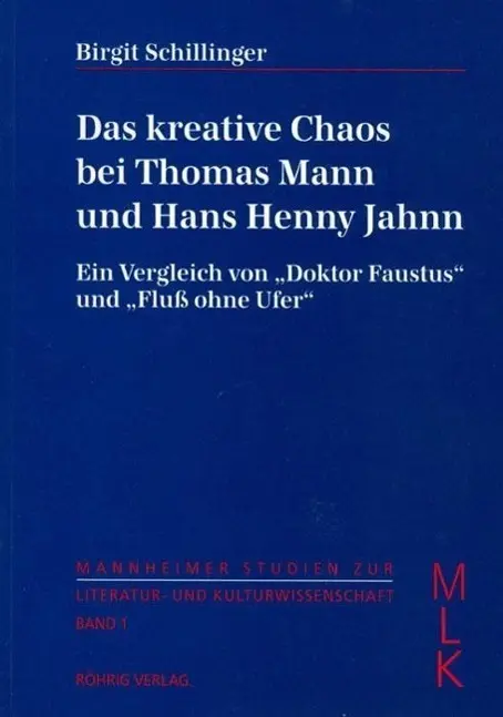 Cover: 9783861100225 | Schillinger, B: Das kreative Chaos bei Thomas Mann | Schillinger