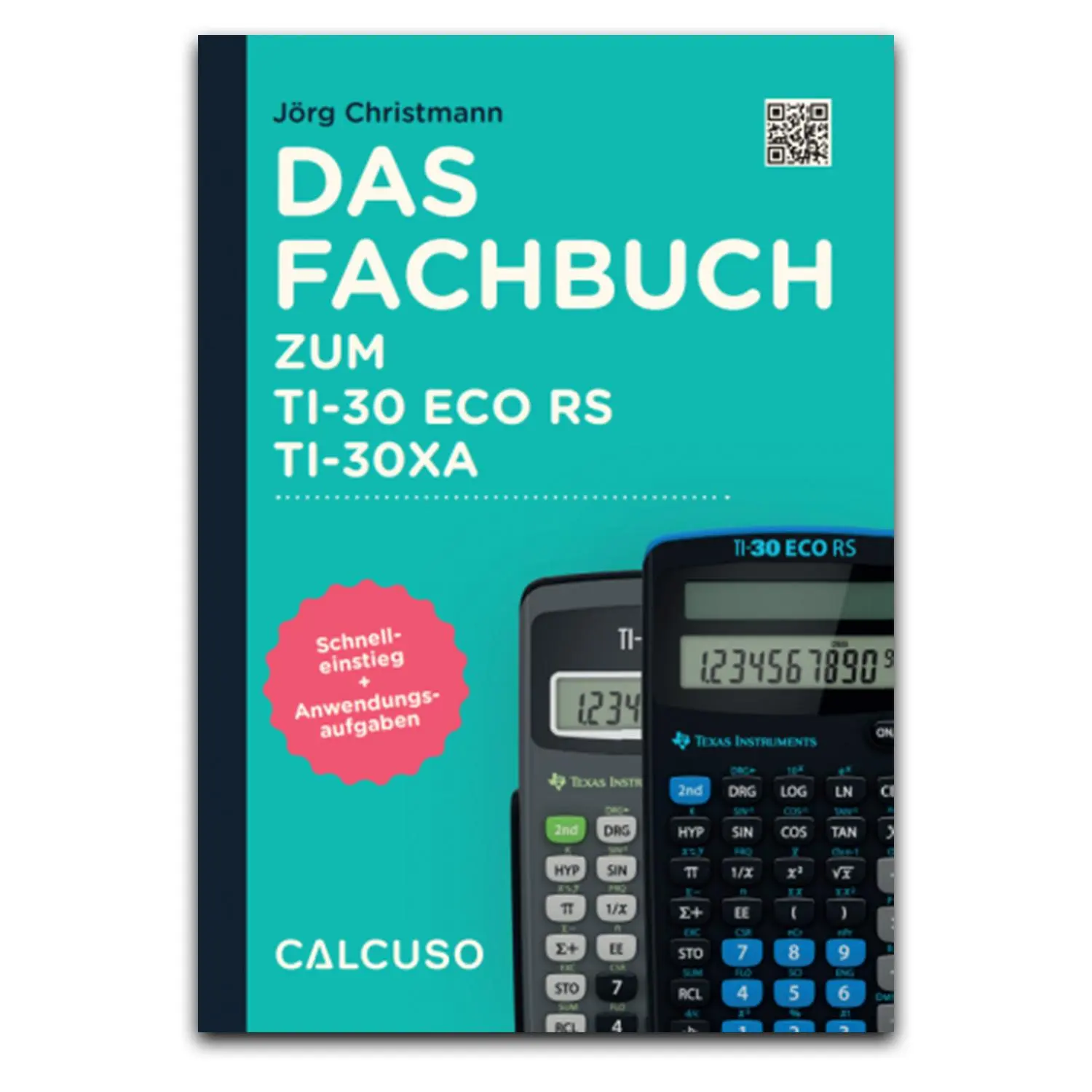 Cover: 9783965150225 | Das Fachbuch zum TI-30 ECO RS / TI-30XA | Taschenbuch | Deutsch | 2025