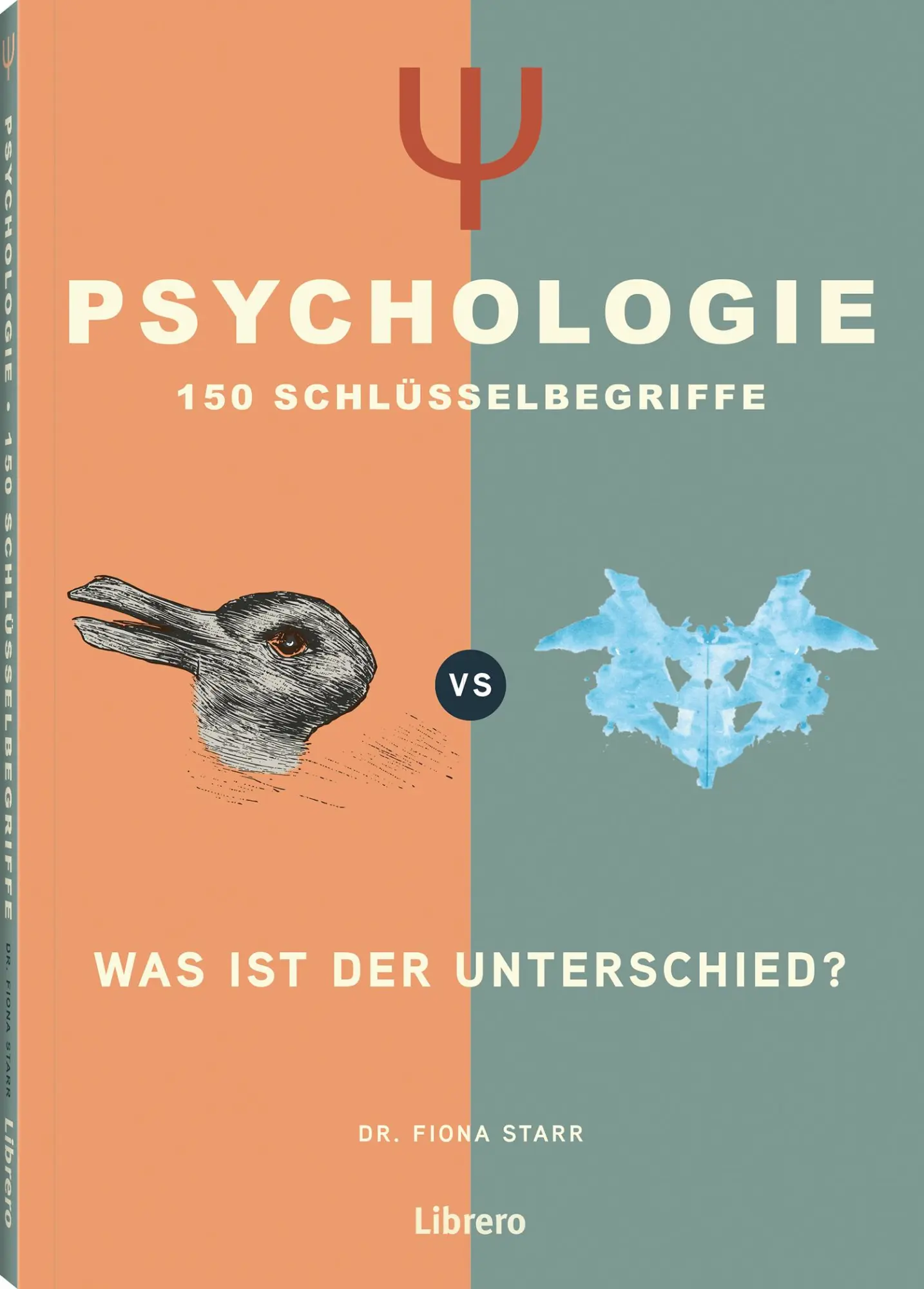 Cover: 9789464990225 | Psychologie - 150 Schlüsselbegriffe | Was ist der Unterschied? | Starr