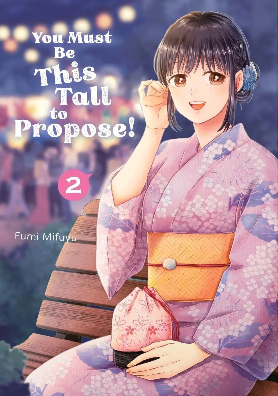 Cover: 9798900740225 | You Must Be This Tall to Propose! 2 | Fumi Mifuyu | Taschenbuch | 2026