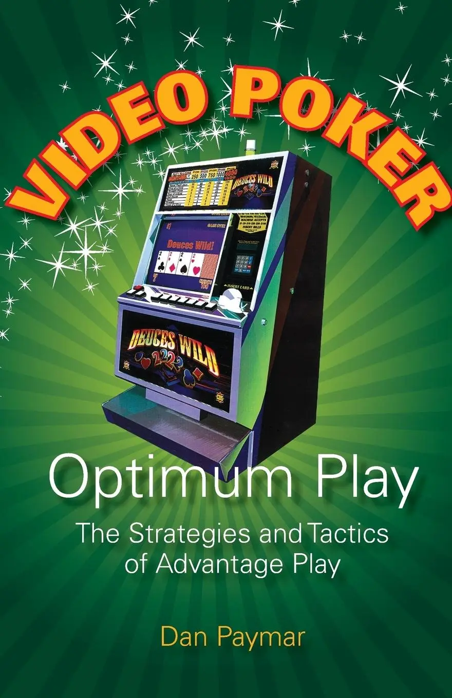 Cover: 9781886070325 | Video Poker Optimum Play: The Strategies and Tactics of Advantage Play