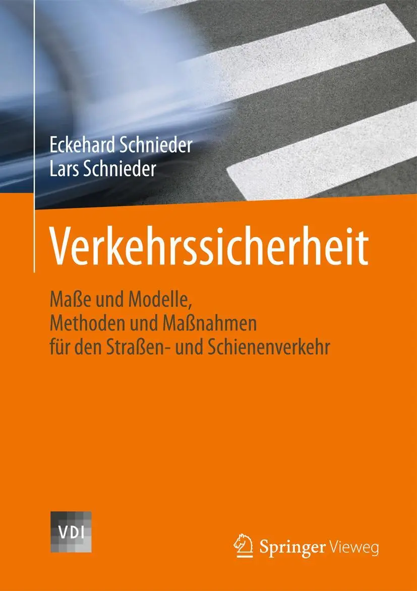 Cover: 9783540710325 | Verkehrssicherheit | Lars Schnieder (u. a.) | Buch | xx | Deutsch