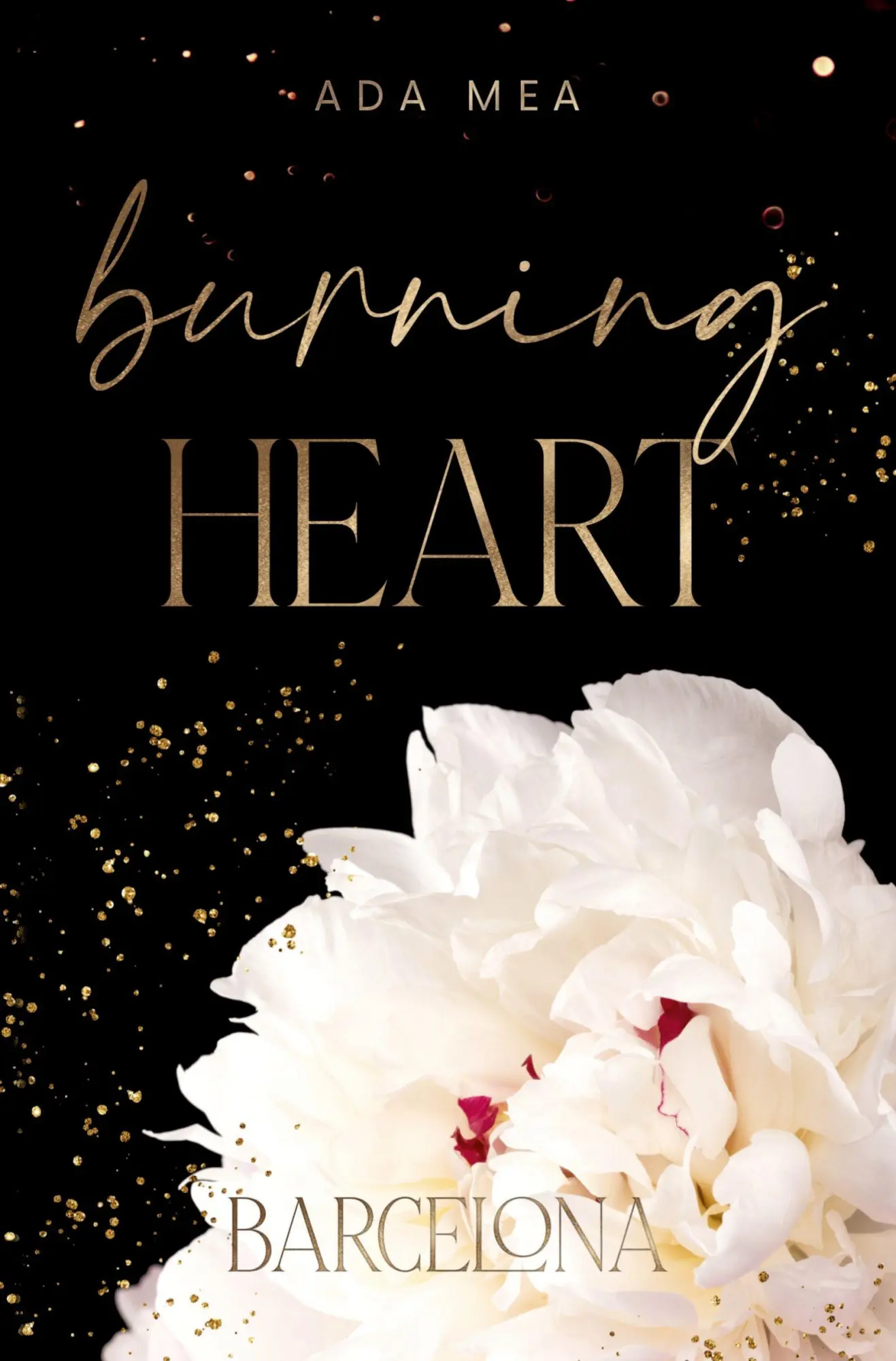 Cover: 9783819470325 | Burning Heart | Barcelona | Ada Mea | Taschenbuch | 444 S. | Deutsch