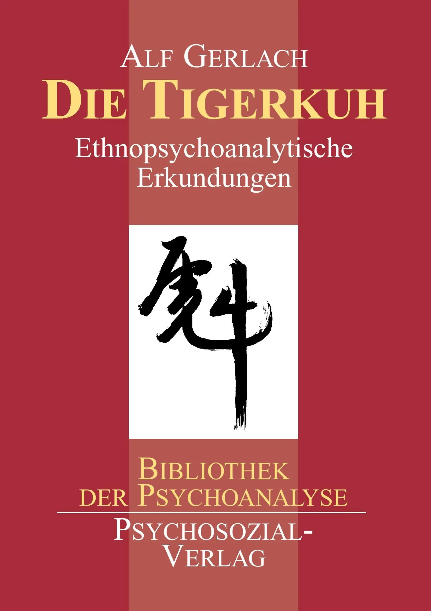 Cover: 9783898060325 | Die Tigerkuh | Alf Gerlach | Taschenbuch | 143 S. | Deutsch | 2000