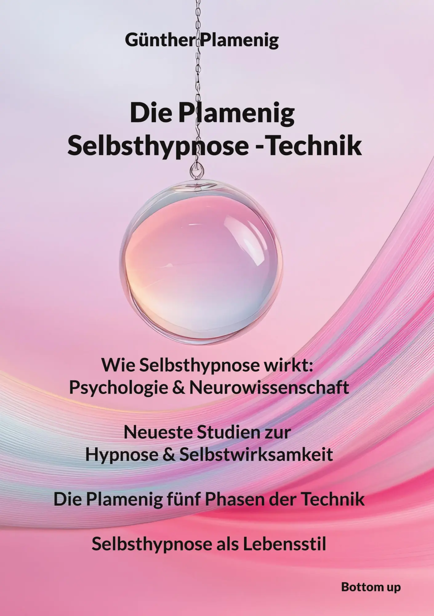 Cover: 9783907720325 | Die Plamenig Selbsthypnose -Technik | Günther Plamenig | Taschenbuch