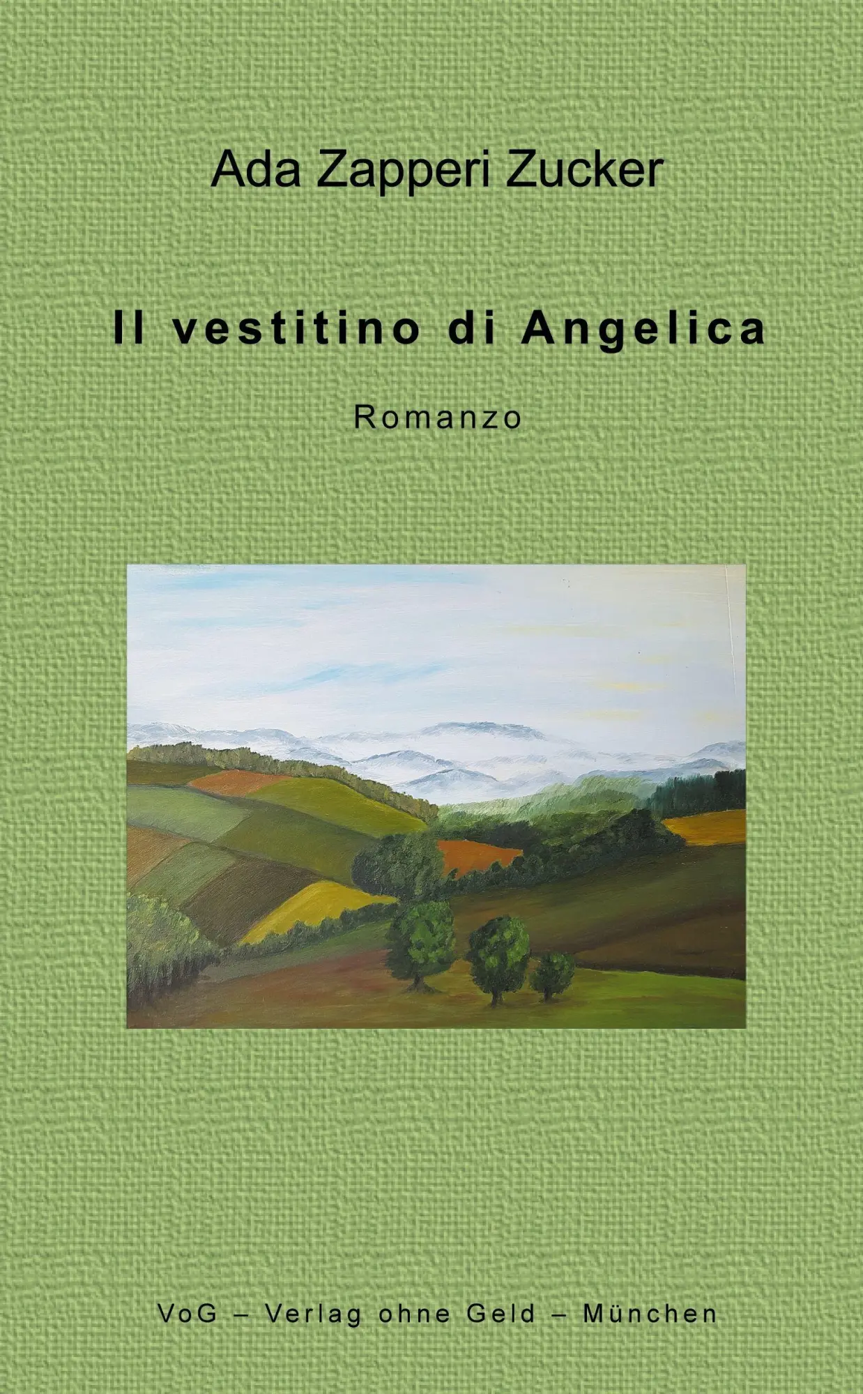 Cover: 9783943810325 | Il vestitino di Angelica | Romanzo | Ada Zapperi Zucker | Taschenbuch