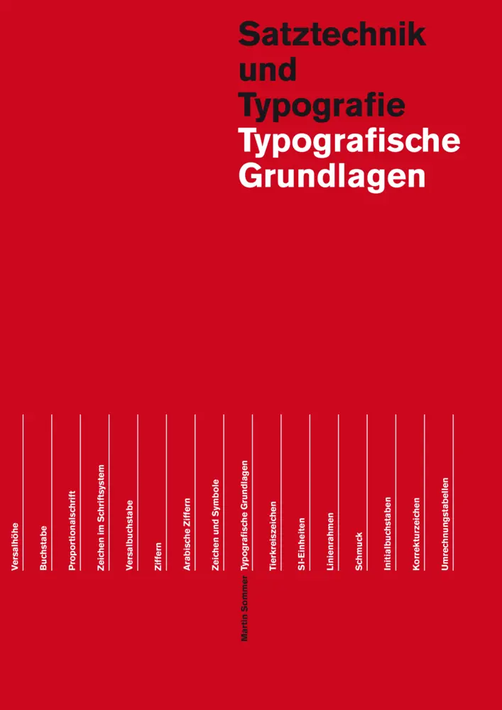 Cover: 9783038630425 | Typografische Grundlagen | Satztechnik und Typographie | Martin Sommer