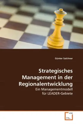 Cover: 9783639280425 | Strategisches Management in der Regionalentwicklung | Günter Salchner