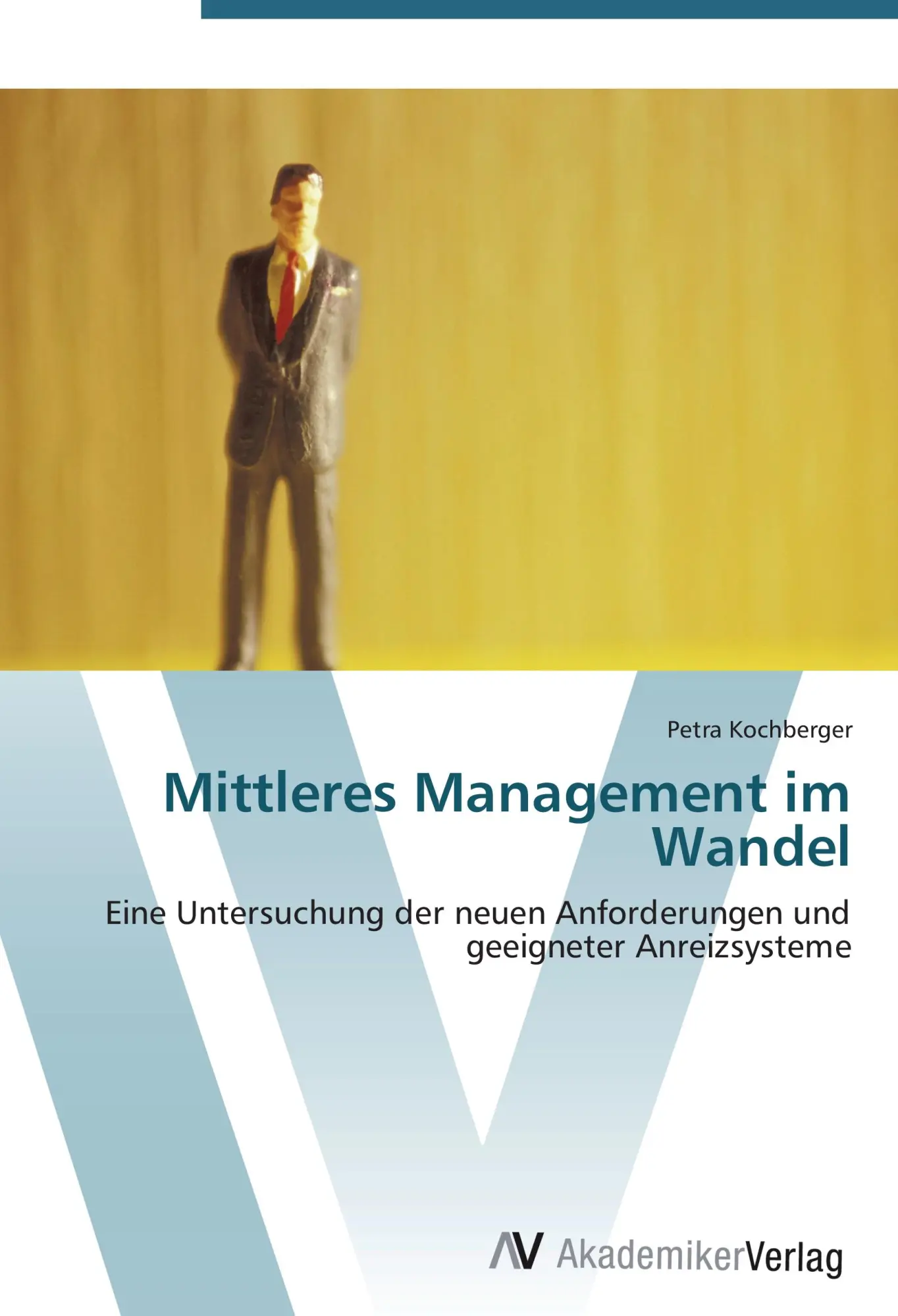 Cover: 9783639420425 | Mittleres Management im Wandel | Petra Kochberger | Taschenbuch | 2012
