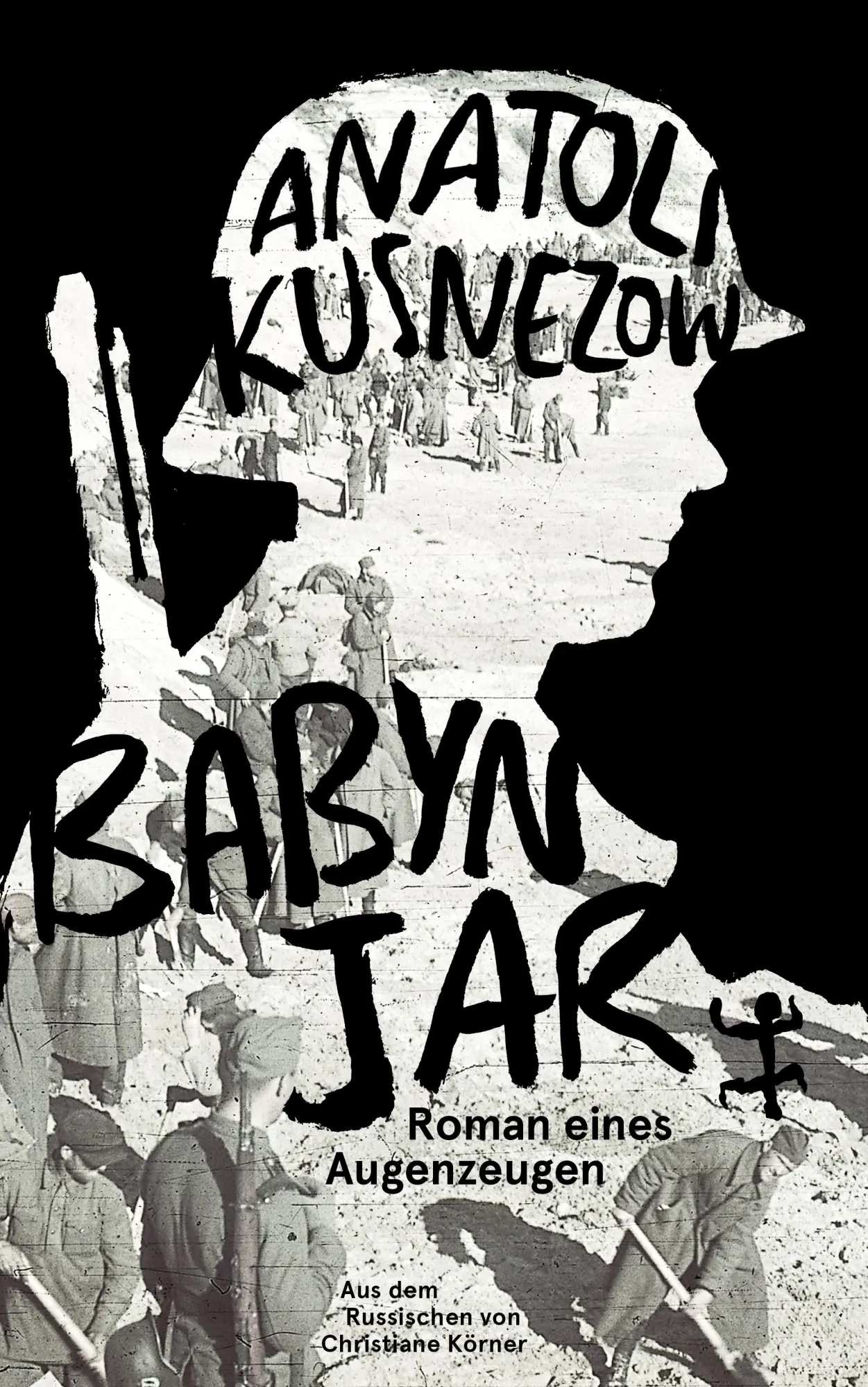 Cover: 9783751810425 | Babyn Jar | Roman eines Augenzeugen | Anatoli Kusnezow | Buch | 520 S.