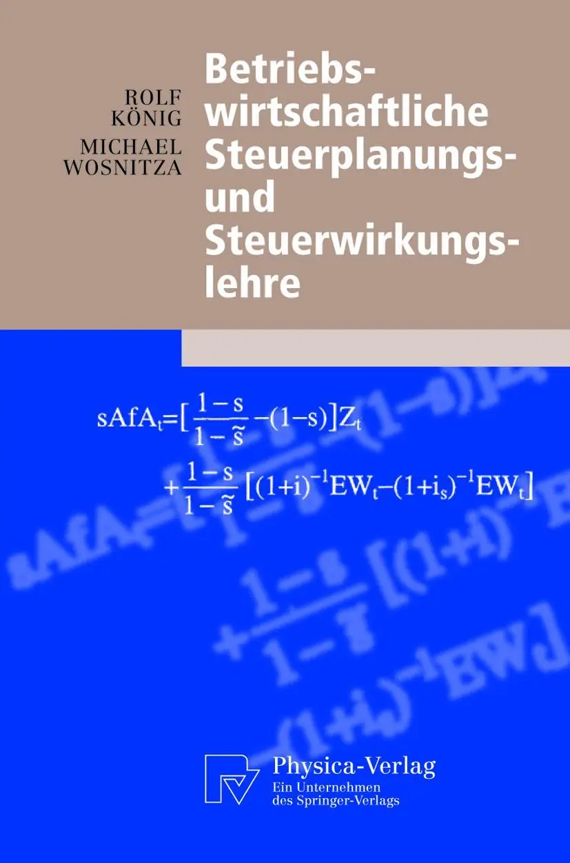 Cover: 9783790800425 | Betriebswirtschaftliche Steuerplanungs- und Steuerwirkungslehre | Buch
