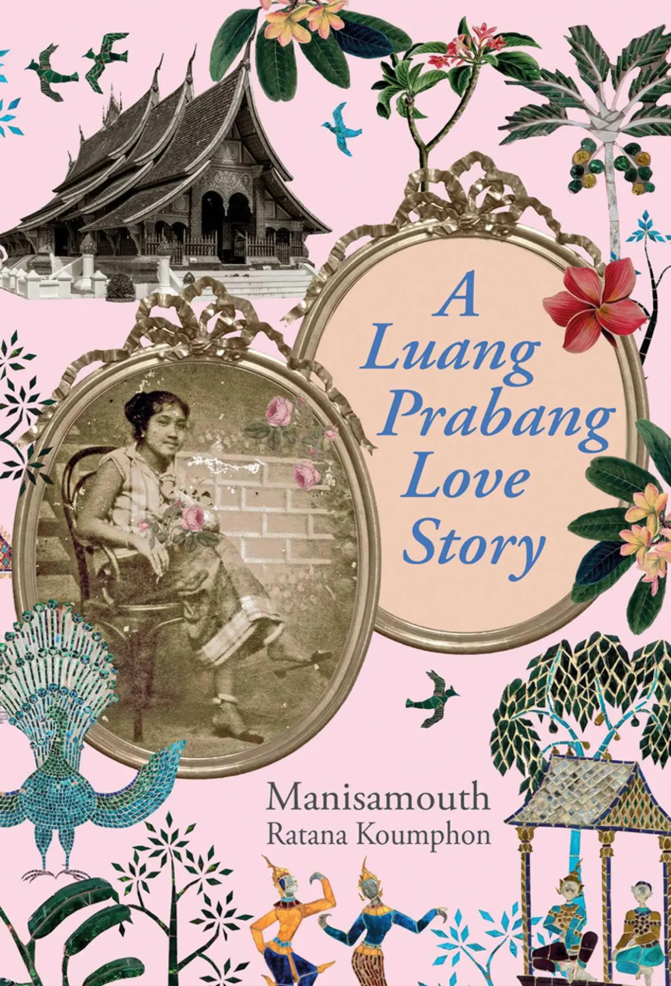 Cover: 9786164510425 | A Luang Prabang Love Story | Manisamouth Ratana Koumphon | Taschenbuch