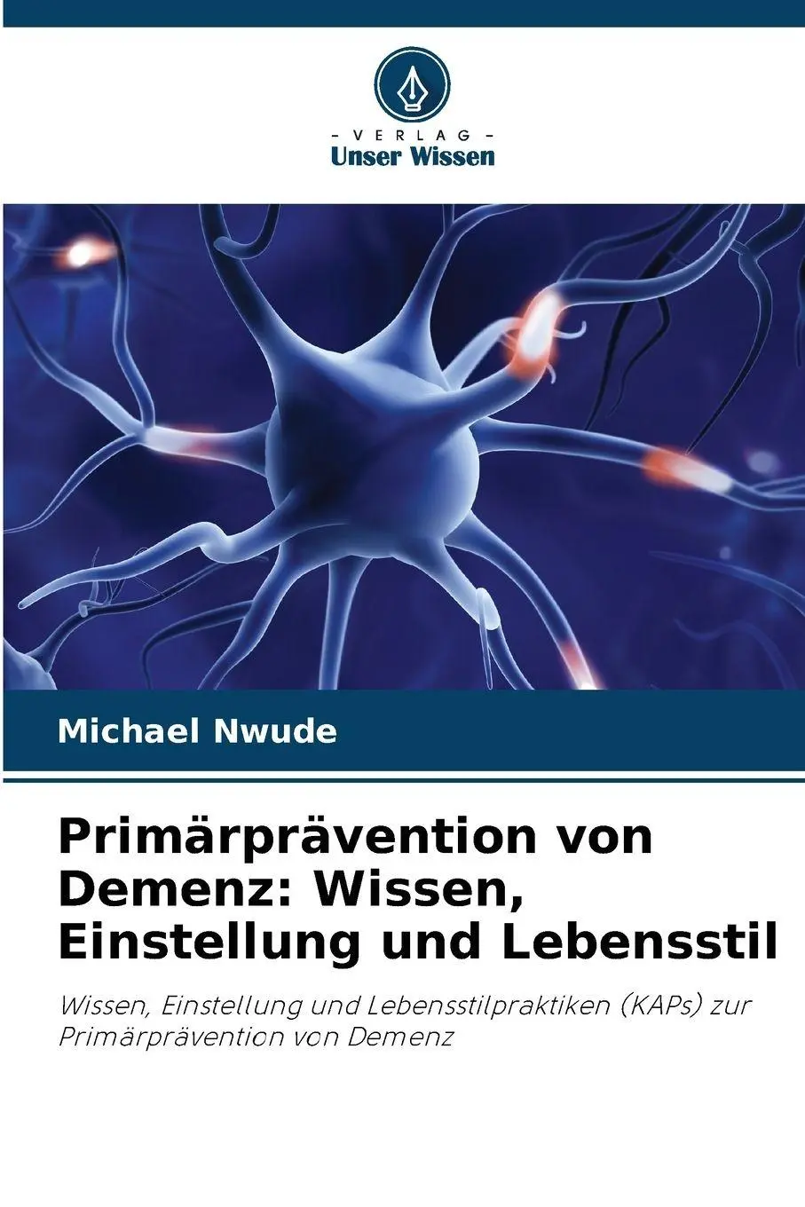 Cover: 9786209150425 | Primärprävention von Demenz: Wissen, Einstellung und Lebensstil | Buch