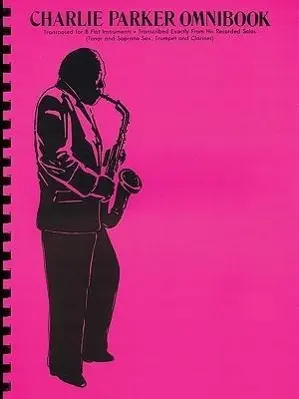 Cover: 9780769260525 | Charlie Parker Omnibook | For B-Flat Instruments | Charlie Parker