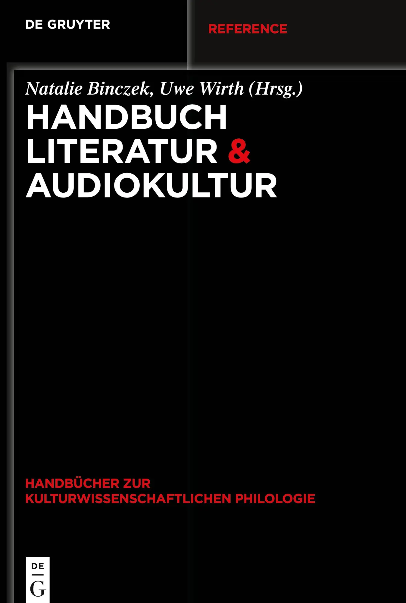 Cover: 9783110340525 | Handbuch Literatur &amp; Audiokultur | Natalie Binczek (u. a.) | Buch
