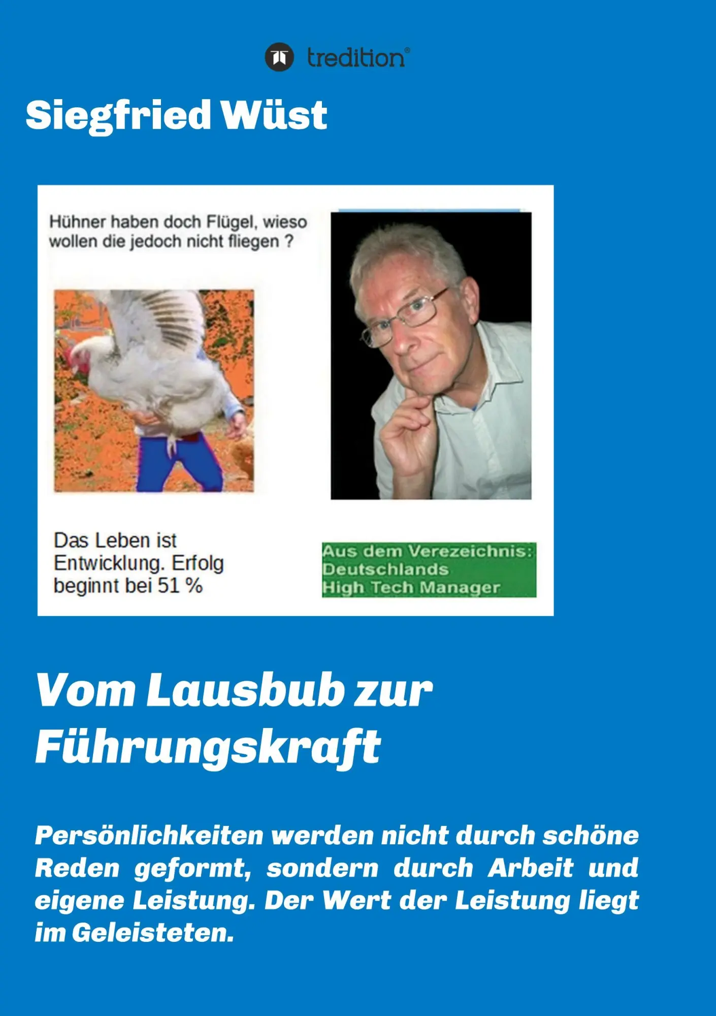 Cover: 9783347360525 | Vom Lausbub zur Führungskraft | Siegfried Wüst | Taschenbuch | 264 S.