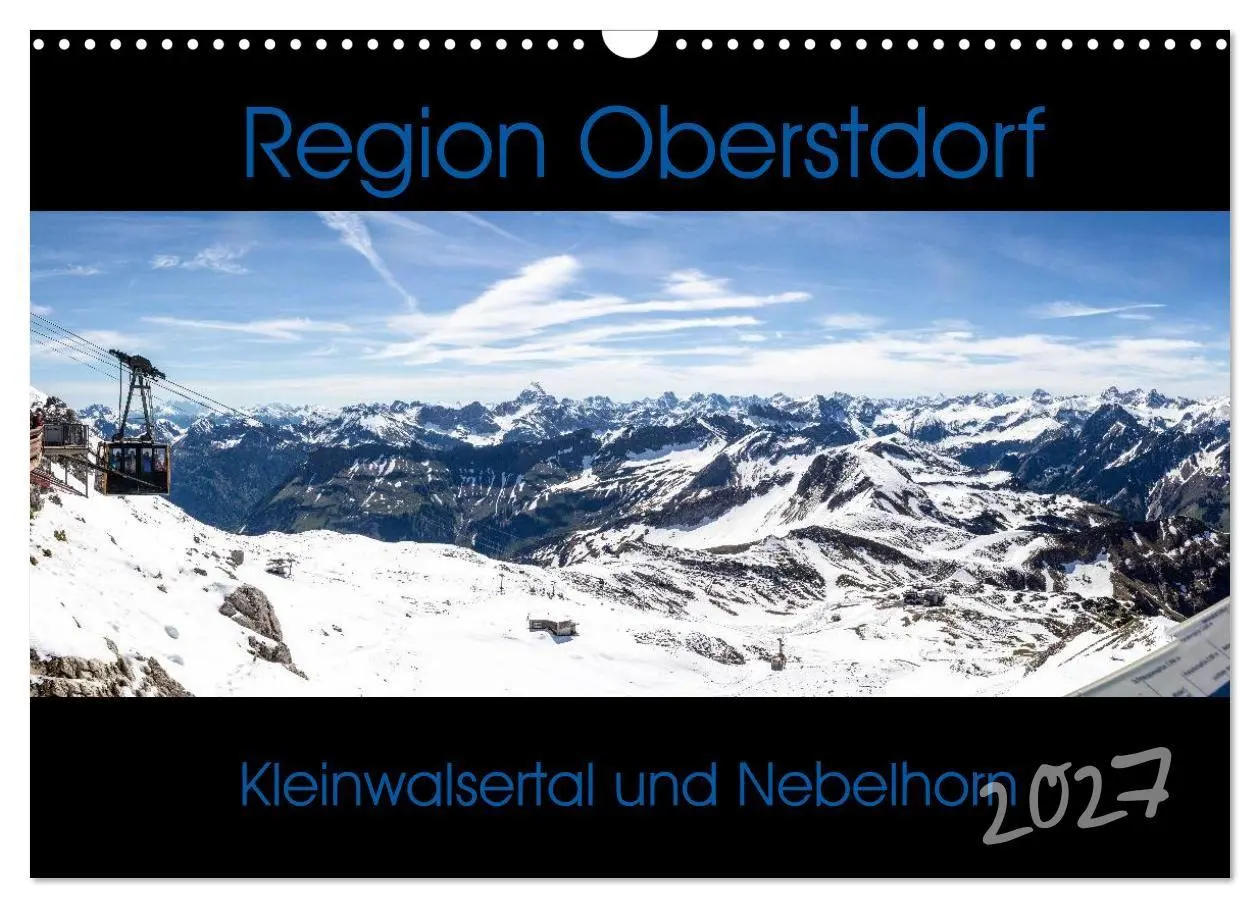 Cover: 9783594010525 | Region Oberstdorf - Kleinwalsertal und Nebelhorn (Wandkalender 2027...