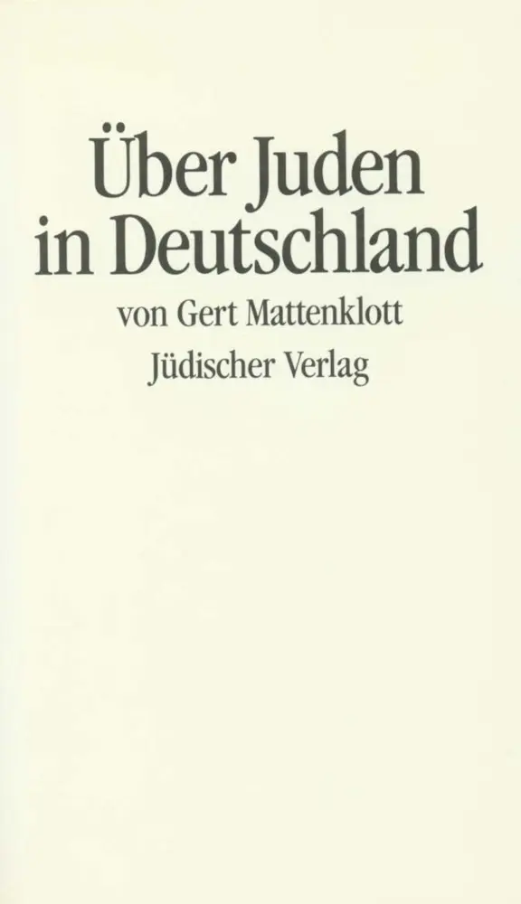 Cover: 9783633540525 | Über Juden in Deutschland | Gert Mattenklott | Buch | 202 S. | Deutsch