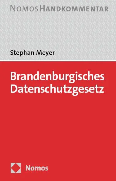 Cover: 9783848780525 | Brandenburgisches Datenschutzgesetz: BbgDSG | Handkommentar | Meyer