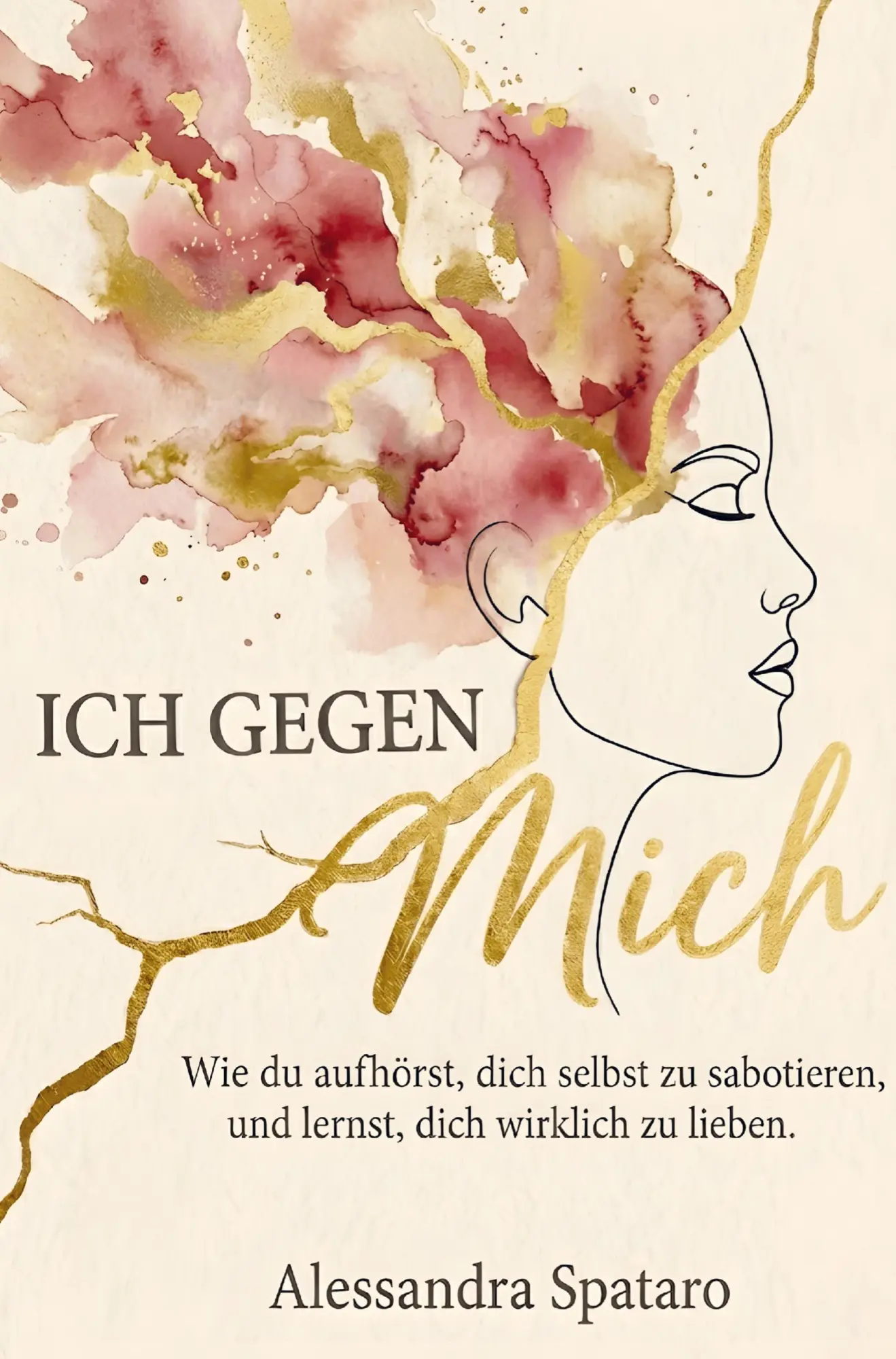 Cover: 9783910360525 | Ich gegen mich - Wie du aufhörst, dich selbst zu sabotieren, und...