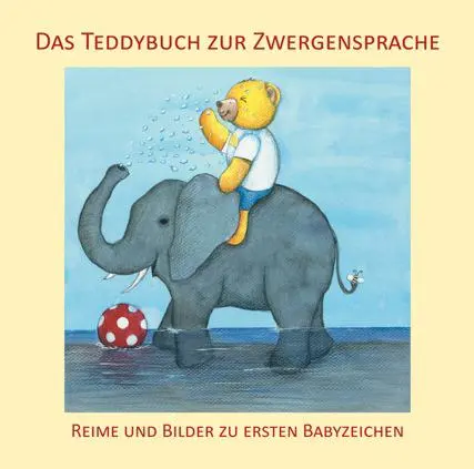 Cover: 9783981580525 | Das Teddybuch zur Zwergensprache | Vivian König (u. a.) | Buch | 2013