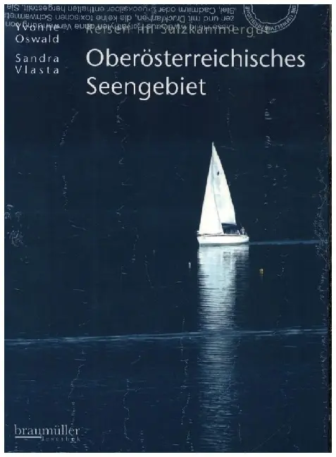 Cover: 9783991000525 | Oberösterreichisches Seengebiet | Reisen im Salzkammergut | Buch