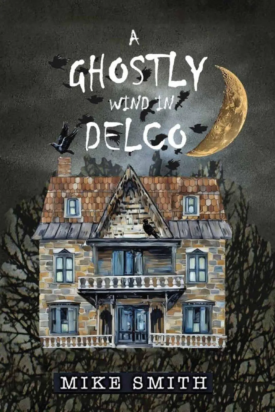 Cover: 9798900190525 | A GHOSTLY WIND in DELCO | Mike Smith | Taschenbuch | Englisch | 2025
