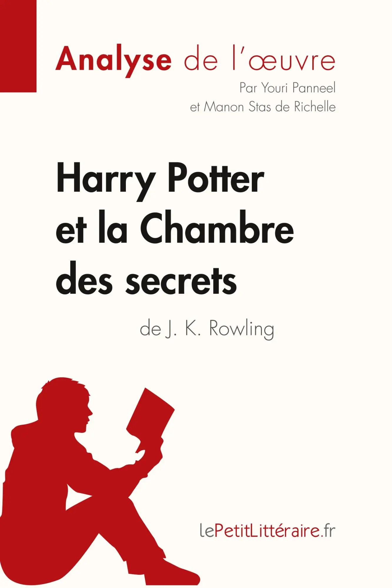 Cover: 9782806290625 | Harry Potter et la Chambre des secrets de J. K. Rowling (Analyse de...