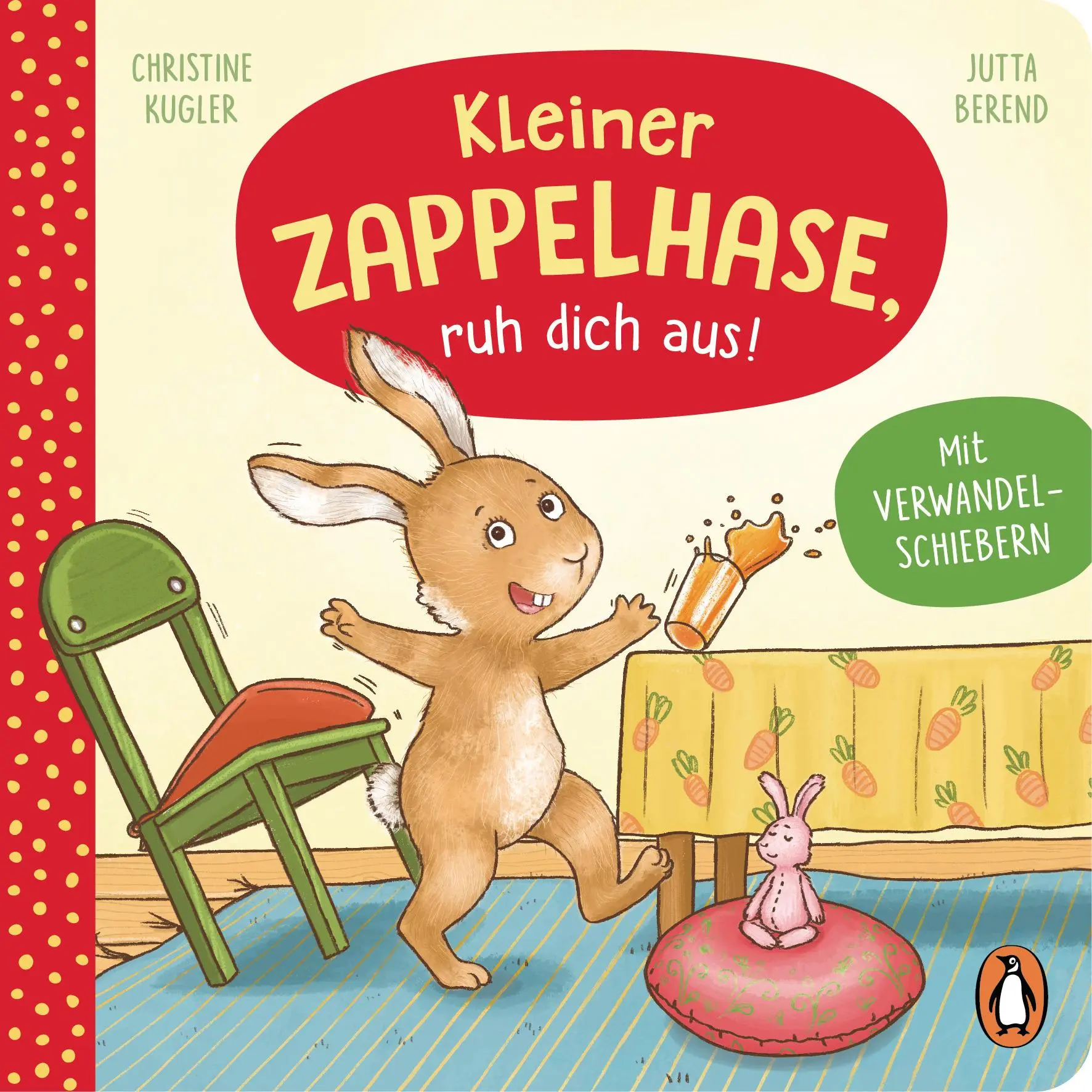 Cover: 9783328300625 | Kleiner Zappelhase, ruh dich aus! | Christine Kugler | Buch | 12 S.