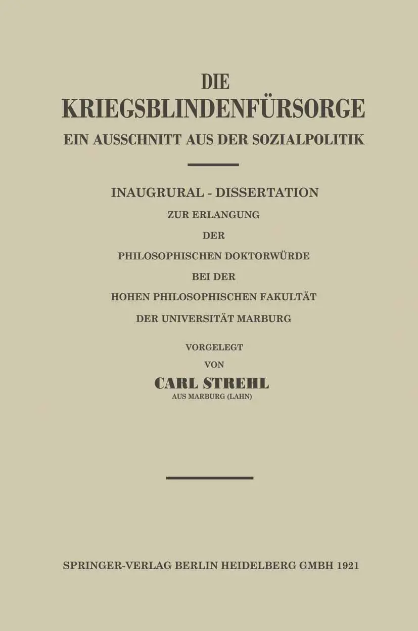 Die Kriegsblindenfürsorge: Ein Ausschnitt aus der Sozialpolitik