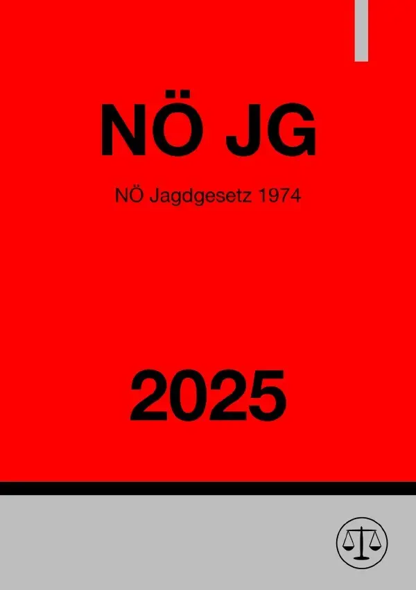 Cover: 9783819060625 | NÖ Jagdgesetz 1974 (NÖ JG) 2025 | DE | Ronny Studier | Taschenbuch