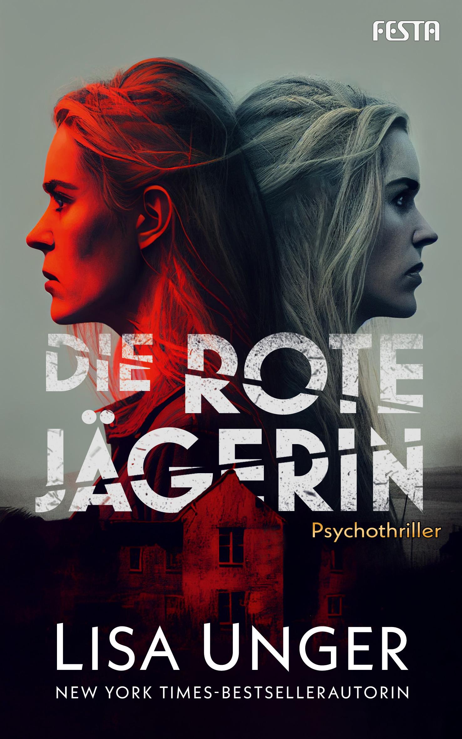 Cover: 9783986760625 | Die Rote Jägerin | Psychothriller | Lisa Unger | Taschenbuch | 528 S.