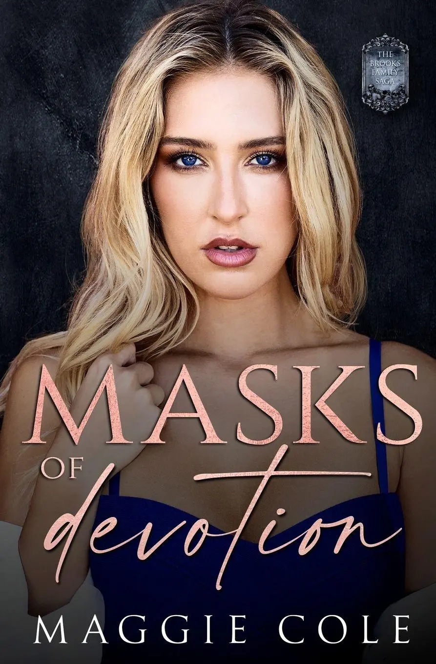 Cover: 9798350710625 | Masks of Devotion | A Second Chance Dark Family Saga | Maggie Cole