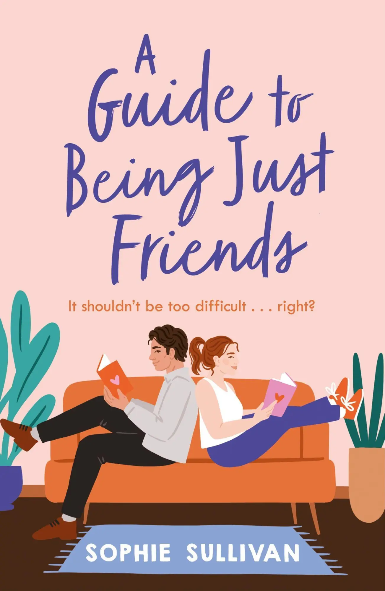 Cover: 9781472280725 | A Guide to Being Just Friends | Sophie Sullivan | Taschenbuch | 2023