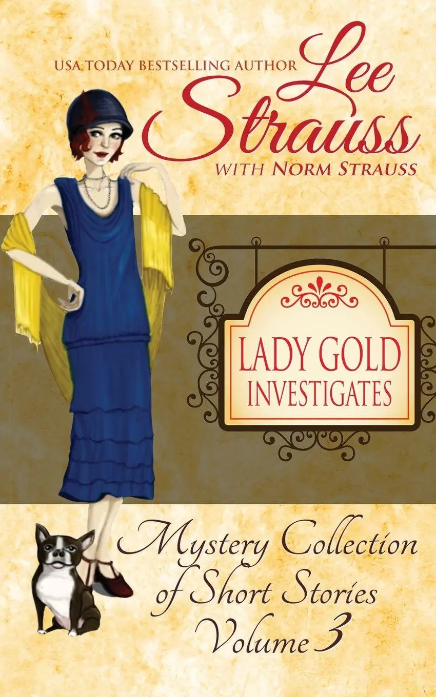 Cover: 9781774090725 | Lady Gold Investigates Volume 3 | Norm Strauss (u. a.) | Taschenbuch