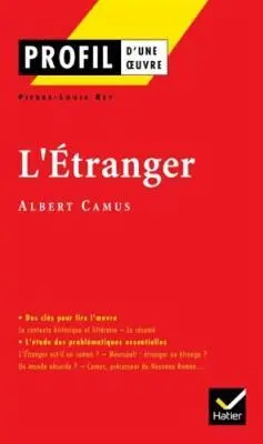 Cover: 9782218740725 | Profil d'une oeuvre | L'etranger | Pierre-Louis Rey (u. a.) | Buch