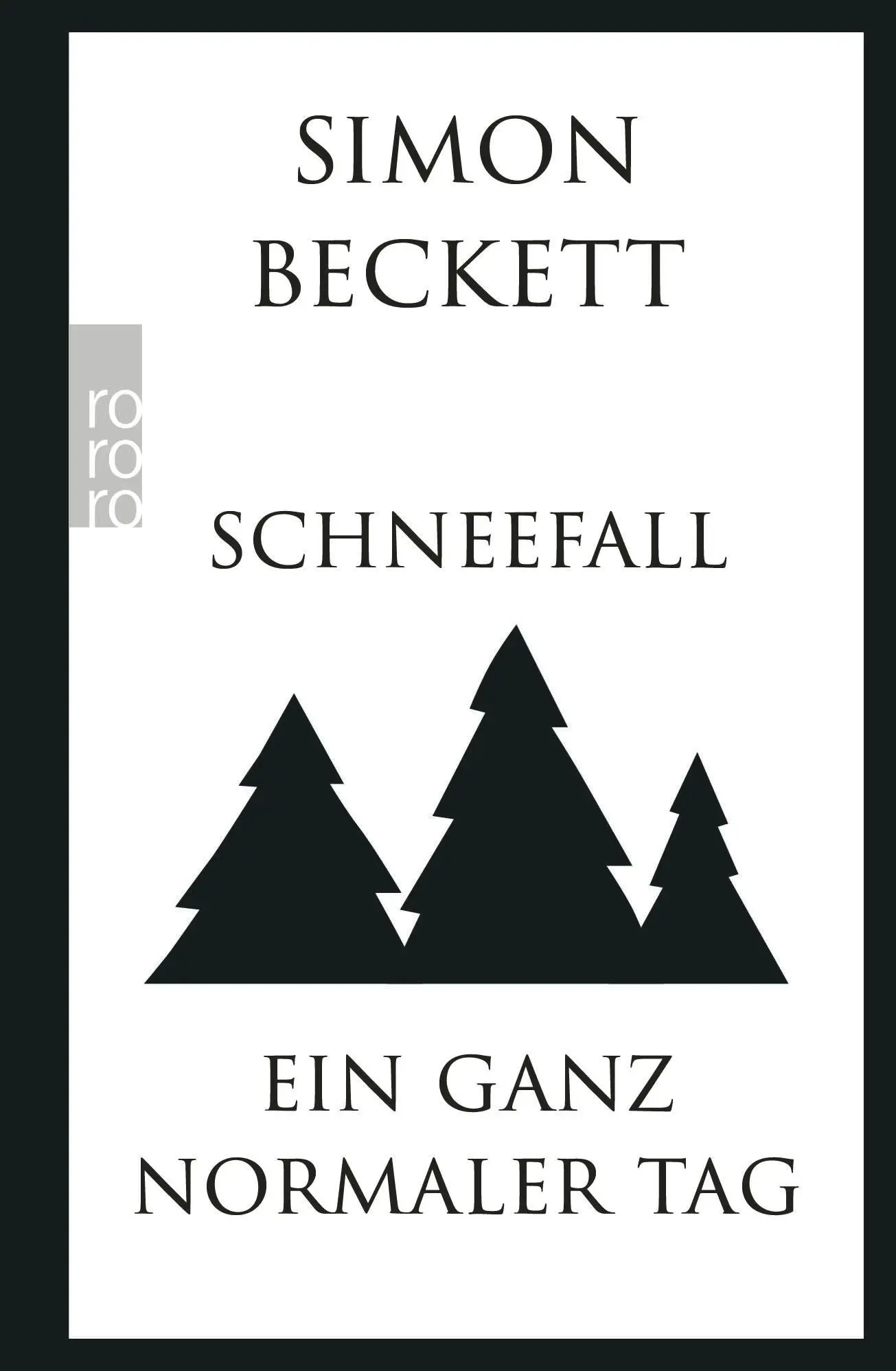 Cover: 9783499290725 | Schneefall & Ein ganz normaler Tag | Simon Beckett | Taschenbuch Cover: 9783499290725 | Schneefall & Ein ganz normaler Tag | Simon Beckett | Taschenbuch