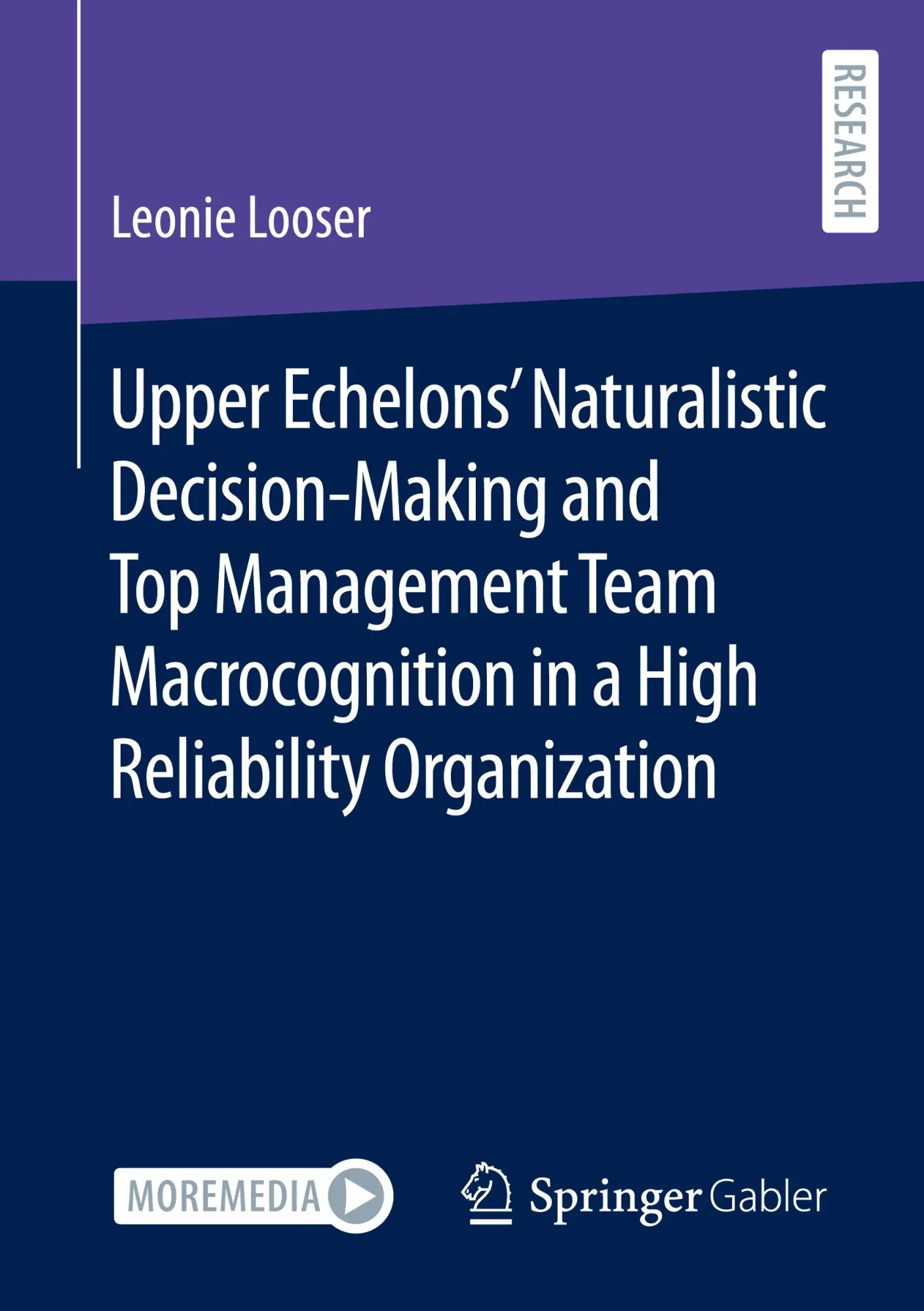 Cover: 9783658440725 | Upper Echelons' Naturalistic Decision-Making and Top Management...