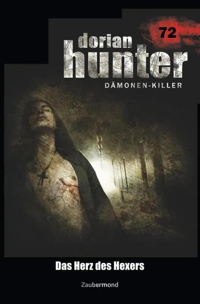 Cover: 9783962370725 | Dorian Hunter 72 - Das Herz des Hexers | Susanne Wilhelm (u. a.)